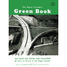 The Negro Travelers' Green Book 1957: facsimile edition