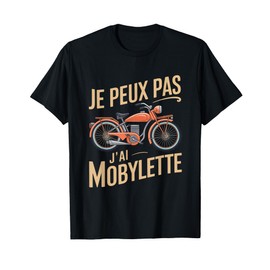Je Peux Pas J'ai Mobylette Man Funny Motobecane Gift T-Shirt