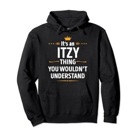 Inked Creation - Its an ITZY Thing You Wouldn't Understand Pullover Hoodie