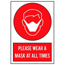 Please Wear A Face Mask/covering at all times, Prevent the Spread of Virus on this premises (A6-105mm x 148mm, Red & White)