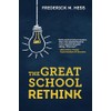 The Great School Rethink