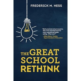 The Great School Rethink
