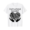 Instructional Specialist T shirt Heart Hands School Gift T-Shirt