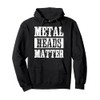 Metal Heads Matter Heavy Black Death Metal Fan Gift Pullover