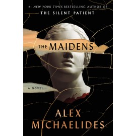 The Maidens: A Novel