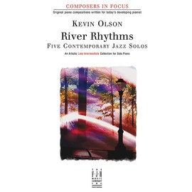 River Rhythms: Five Contemporary Jazz Solos (Composers In Focus)