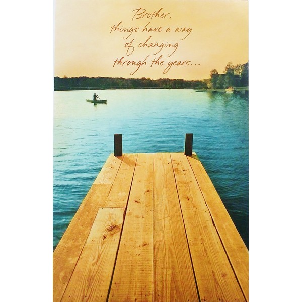 No matter what - You'll always be the same Special Brother who means so much to me - Happy Birthday Greeting Card