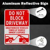 T&R Large Do Not Block Driveway Signs, Unauthorized Vehicles Towed