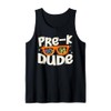 Pre K Dude Back To School Sunglasses Teachers Students Tank