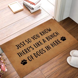 Joelmat Just So You Know, There's Like A Bunch of Dogs in Here Entrance Non-Slip Outdoor/Indoor Rubber Door Mats for Front Door/Garden/Kitchen/Bedroom 23.6"x15.7"