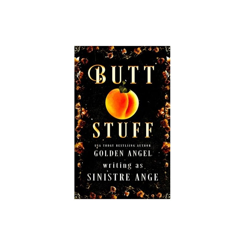 Butt Stuff: A Short Story Collection