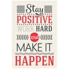 JSC JSC147 Stay Positive Work Hard & Make It Happen