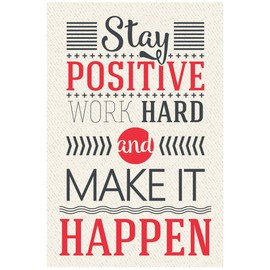 JSC JSC147 Stay Positive Work Hard & Make It Happen Poster | 18-Inches by 12-Inches | 100lb Gloss Poster Paper