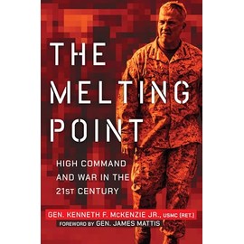 The Melting Point: High Command and War in the 21st Century