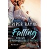 Falling for my Brother's Best Friend: Roman (Baileys-Serie, Band 4)