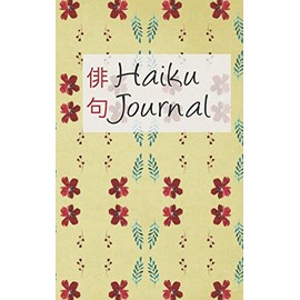 Haiku Journal: For Japanese Haiku Poem Writing