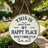 This Is My Happy Place Don'T F It Up Funny