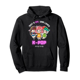Just A Girl Who Loves K-Pop Gift For Teen Girls K-Pop Merch Pullover Hoodie