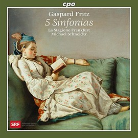 Gaspard Fritz: Sinfonie op6/3 G-Dur, Sinfonie op1/6 A-Dur, Sinfonie op6/6 G-Dur, Sinfonie op1/5 F-Dur, Sinfonie op6/5 F-Dur