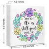 He is Still Good Wood Block Sign,Bible Verse Desk Decor