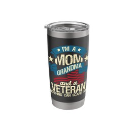 I'm A Mom Grandma And A Veteran - Patriotic American Flag Stainless Steel Insulated Tumbler