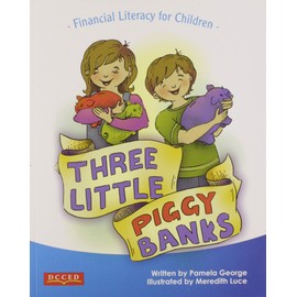 Three Little Piggy Banks: Financial Literacy for Children