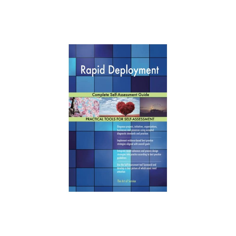 Rapid Deployment Complete Self-Assessment Guide