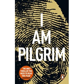 I Am Pilgrim: The bestselling Richard & Judy Book Club pick