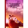 Notebook: My music is best understood by children and animal