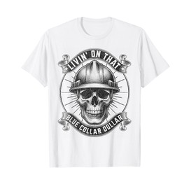 Livin' On That Blue Collar Dollar Vintage Skull T-Shirt