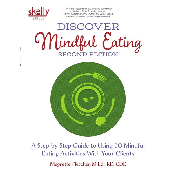 Discover Mindful Eating Second Edition