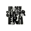 Senior Stickers (in My Senior Era)