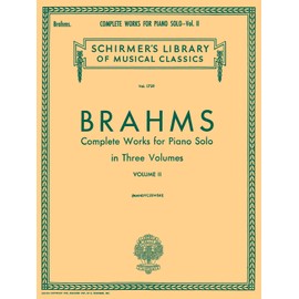 Complete Works for Piano Solo - Volume 2: Schirmer Library of Classics Volume 1729 Piano Solo