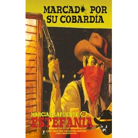 Marcado por su cobardía (Colección Oeste)