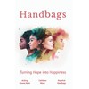Handbags: Turning Hope into Happiness