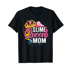 Slime Queen Mom Girls Birthday Party Supplies Making T-Shirt