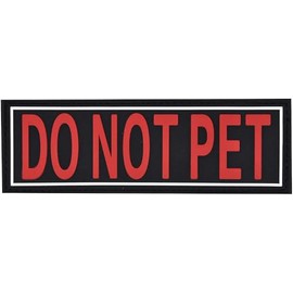 Dogline Do Not Pet Patches for Harness and Vest Removable 3D Rubber Patches with Hook Backing for Small Medium or Large Working Dogs 2" x 6" - One Patch