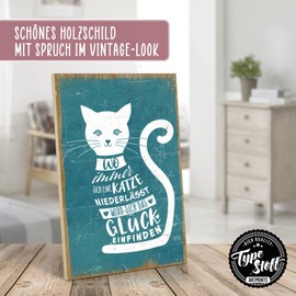 TypeStoff Wooden Sign with Saying - Cat - Vintage Look with Quote as Gift and Decoration on Animal Friends and Happiness - HS-01018