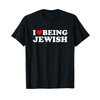 I Love Being Jewish T-Shirt
