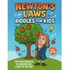 Newton's Laws Riddles for Kids:300 Fun Riddles to Master the