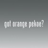 (2x) Got Orange Pekoe - Decal - Die Cut -