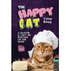  The Happy Cat Cookbook: A Collection of Tasty and