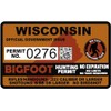 Wisconsin WI Bigfoot Hunting Permit 2.4" x 4" Sticker