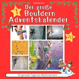 Der große Bouldern-Adventskalender: 24 geniale Tage bis Weihnachten