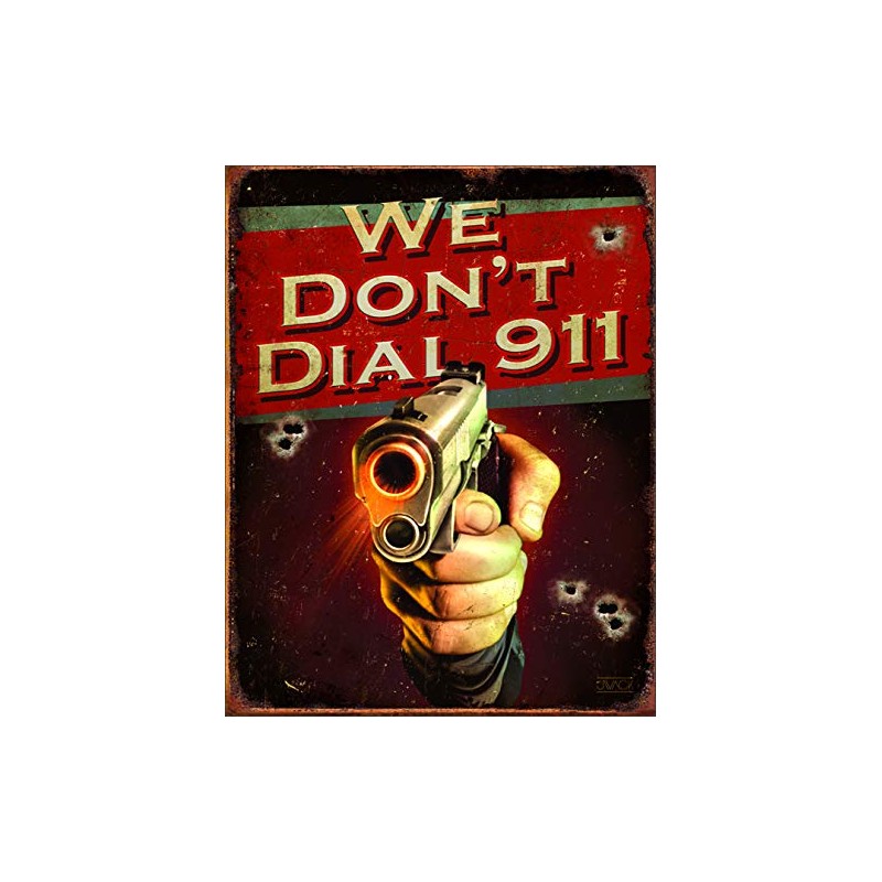 Nostalgia Signs We Don't Dial 911 Metal Sign, 32 cm