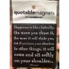 Quotable Magnets HAPPINESS is a Butterfly Quotable Magnets Thoreau Fridge