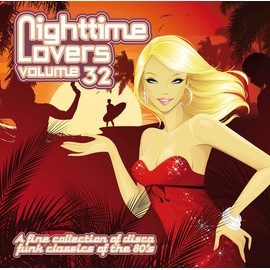 Nighttime Lovers vol. 32 - Disco Funk Classics of the 80‘s