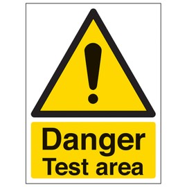 V Safety Danger Test Area - Portrait 150 x 200 mm - Glow In The Dark 1mm Rigid Plastic Safety Sign
