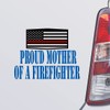 Custom Brother - Proud Mother of A Firefighter Firefighter Fireman