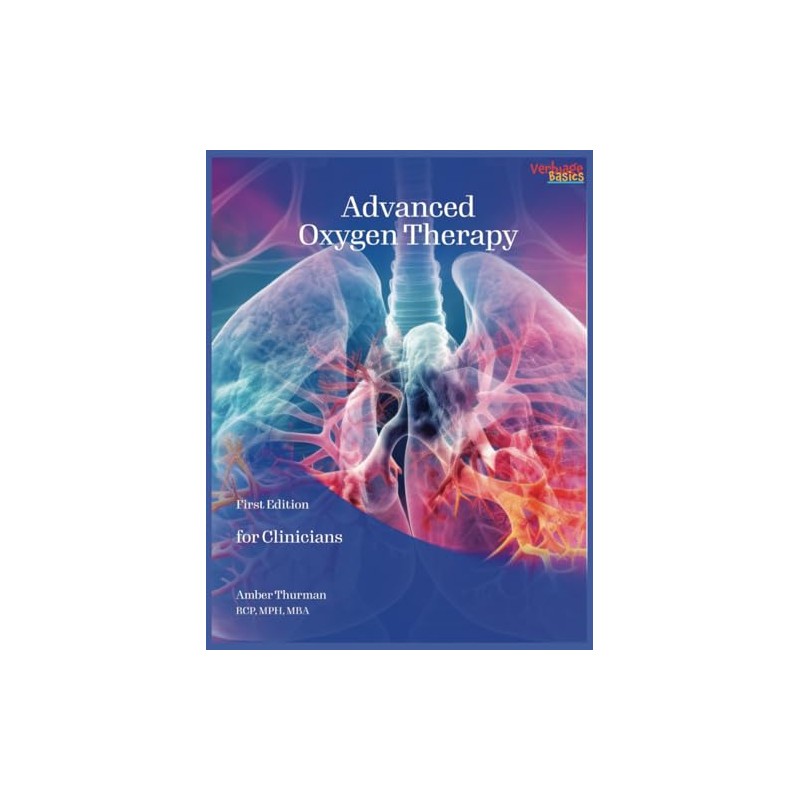 Advanced Oxygen Therapy: for Clinicians